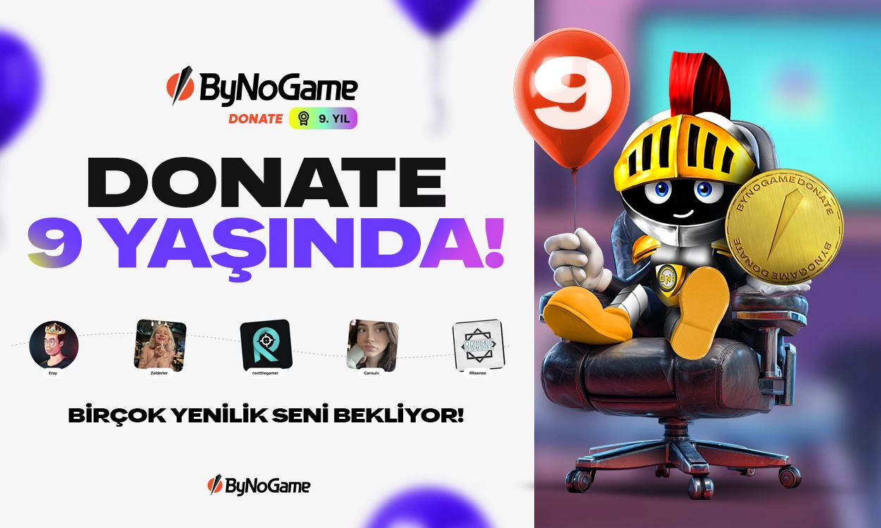 Geçmişin İzleriyle, Geleceğe Hazır: ByNoGame Donate'in 9. Yılı!