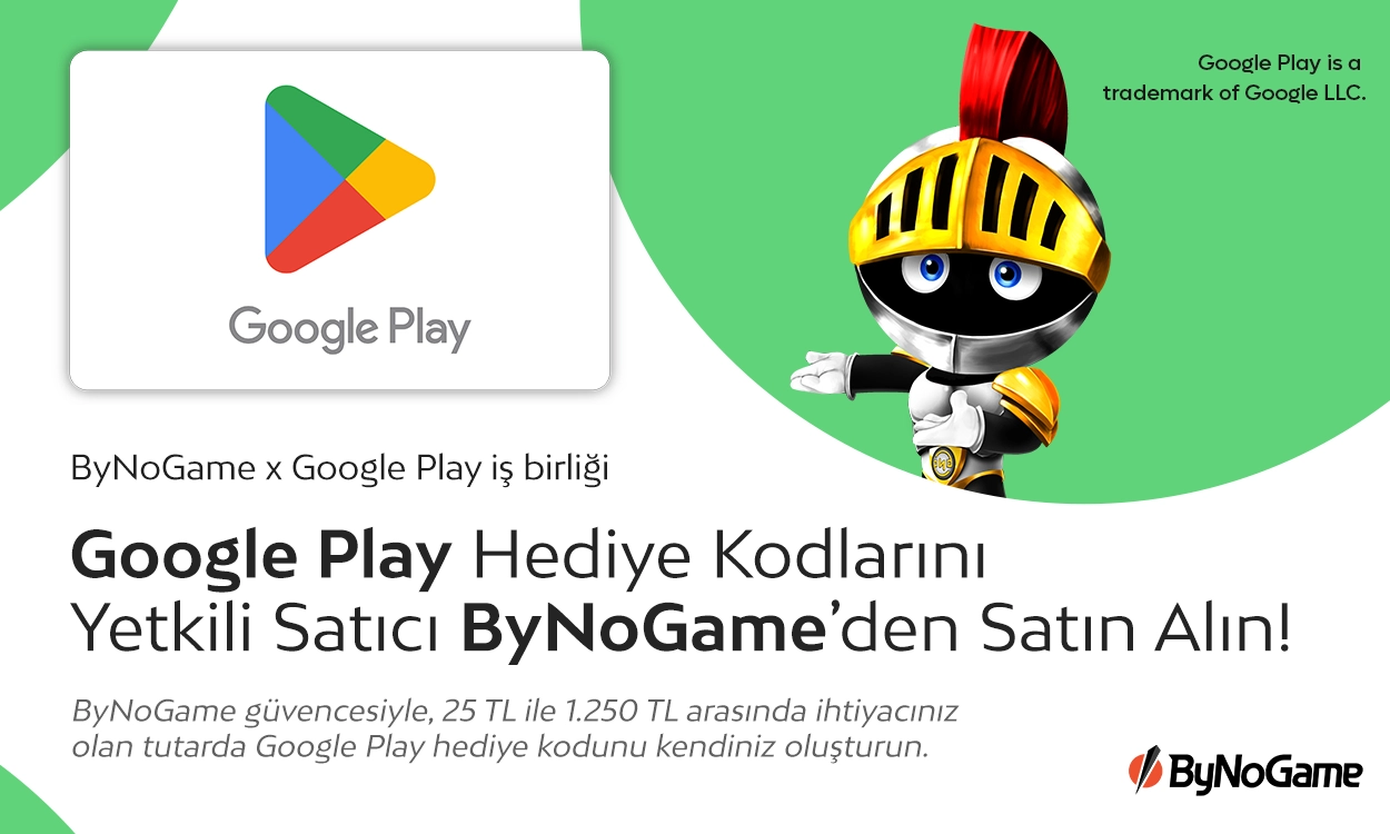 Google Play Hediye Kodlarını Yetkili Satıcı ByNoGame’den Alın