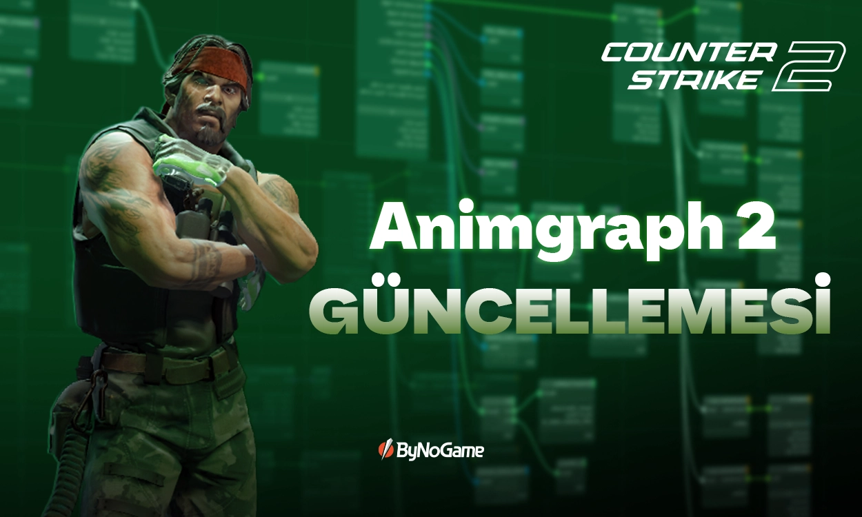 CS2’ye Yeni Dokunuşlar: Animgraph 2 Değişiklikleri Yayında!