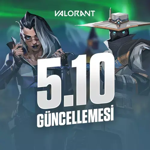 Valorant 5.10 Update Notes