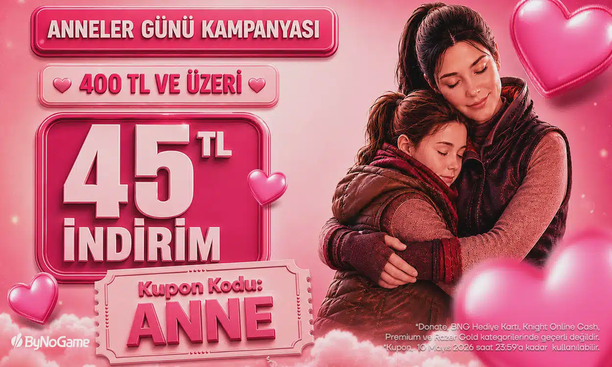 Anneler Günü’ne Özel İndirim ByNoGame’de!