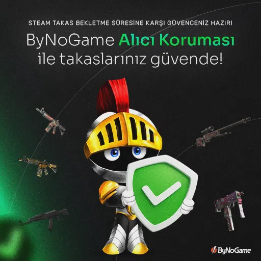 Steam Trade Koruması'na Karşı Güvence: 🛡️ ByNoGame Alıcı Koruması