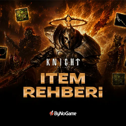 Knight Online İtem Sistemi Nedir?