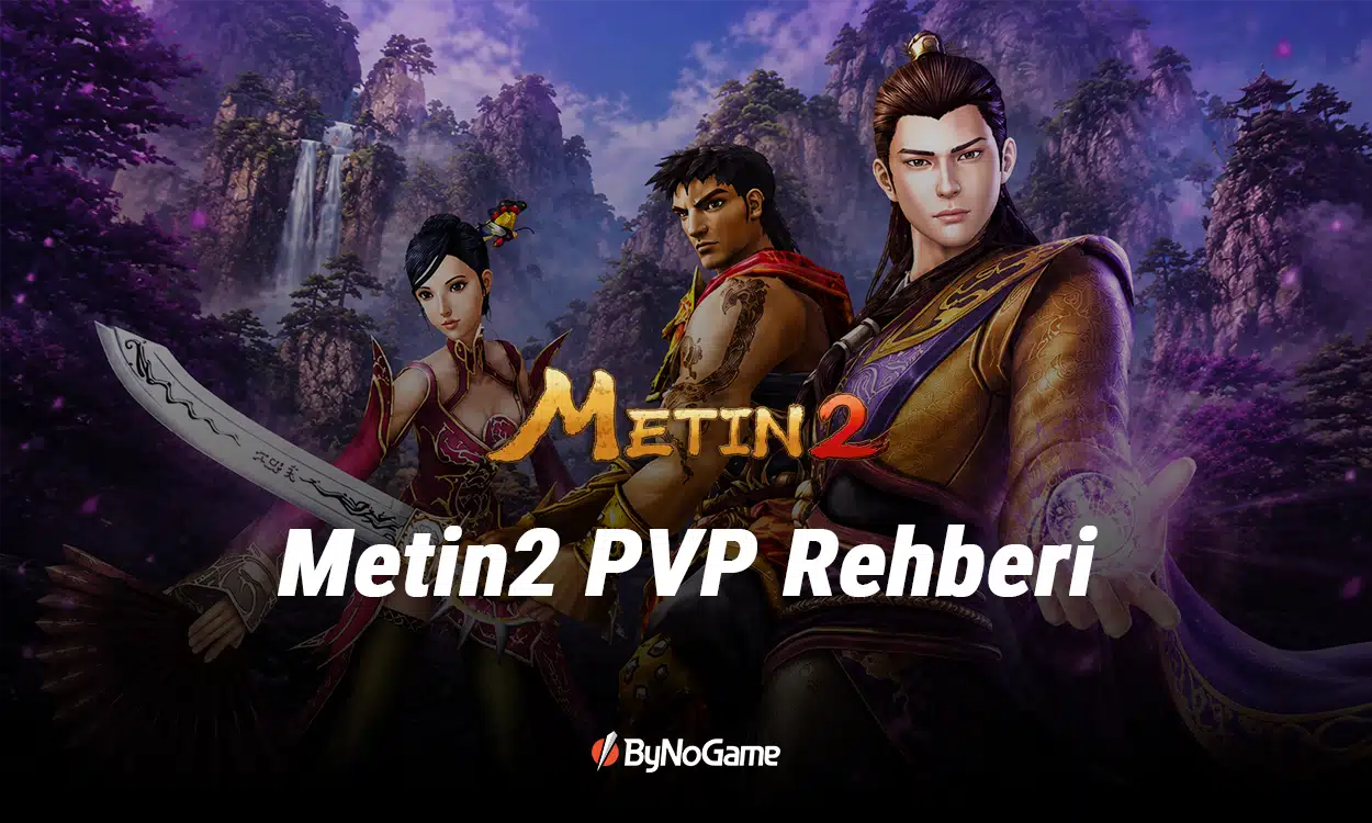 Metin2 PVP Rehberi: Başlangıçtan İleri Seviyeye